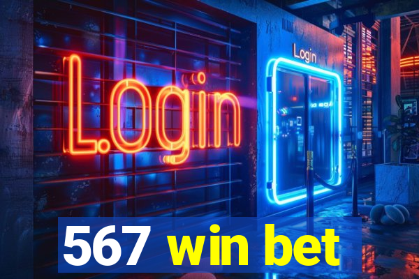 567 win bet